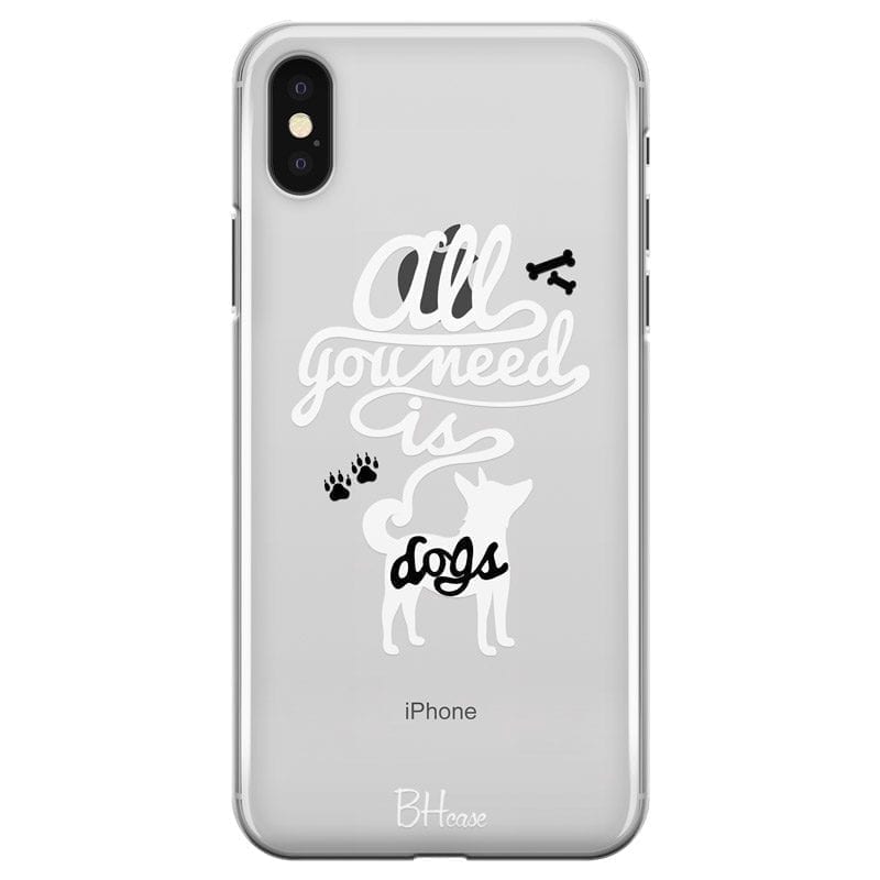All You Need Is Dogs Coque iPhone XS Max