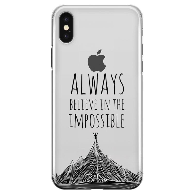 Always Believe In The Impossible Coque iPhone XS Max