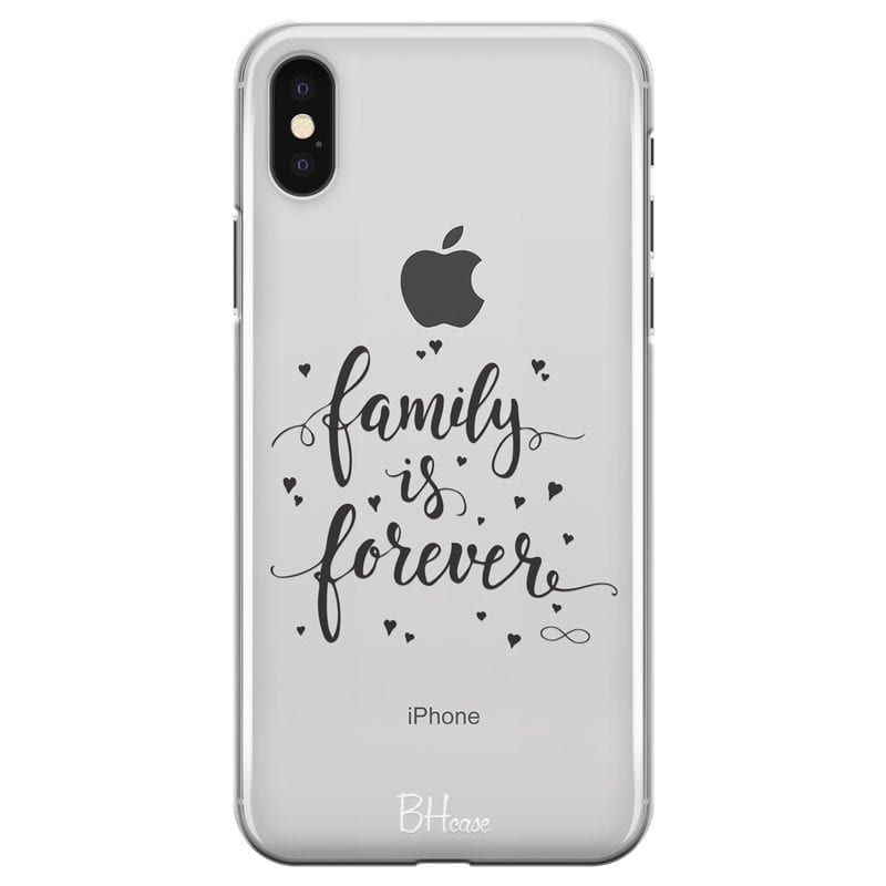 Family Is Forever Coque iPhone XS Max