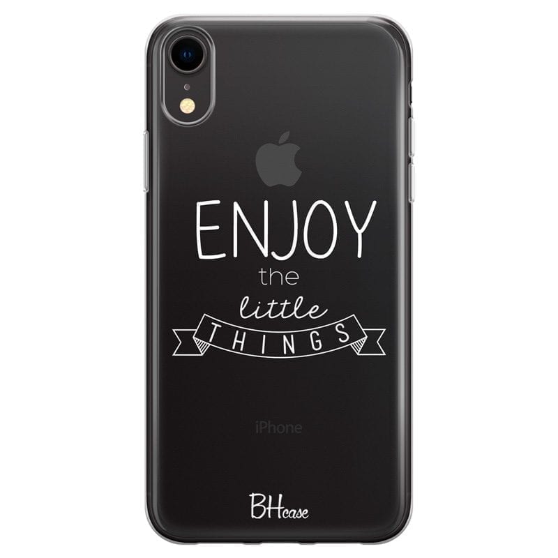 Enjoy Little Things Coque iPhone XR