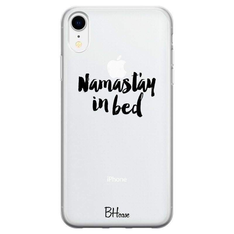 Namastay In Bed Coque iPhone XR