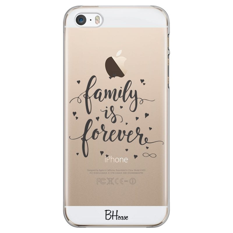 Family Is Forever Coque iPhone SE/5S