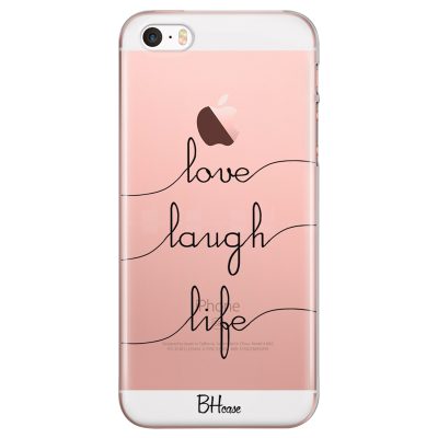 Love Laugh Life Coque iPhone SE/5S