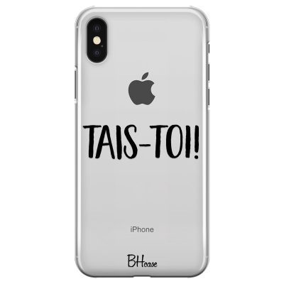 Tais-Toi Coque iPhone X/XS
