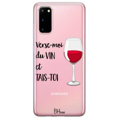 Verse-Moi Du Vin Et Tais-Toi Coque Samsung S20