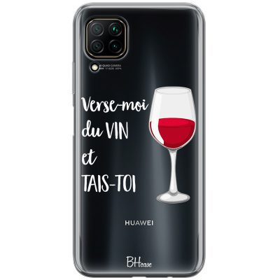 Verse-Moi Du Vin Et Tais-Toi Coque Huawei P40 Lite
