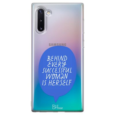 Behind Every Successful Woman Is Herself Coque Samsung Note 10