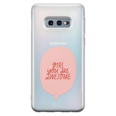 Girl You Are Awesome Coque Samsung S10e