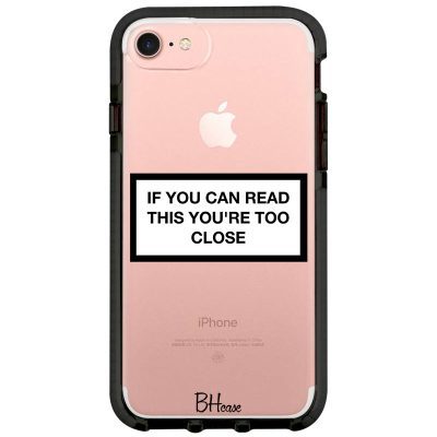 If You Can Read This You're Too Close Coque iPhone 7/8/SE 2020/SE 2022