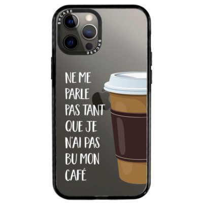 Ne Me Parle Pas Tant Que Je N’ai Pas Bu Mon Café Coque iPhone 12 Pro Max